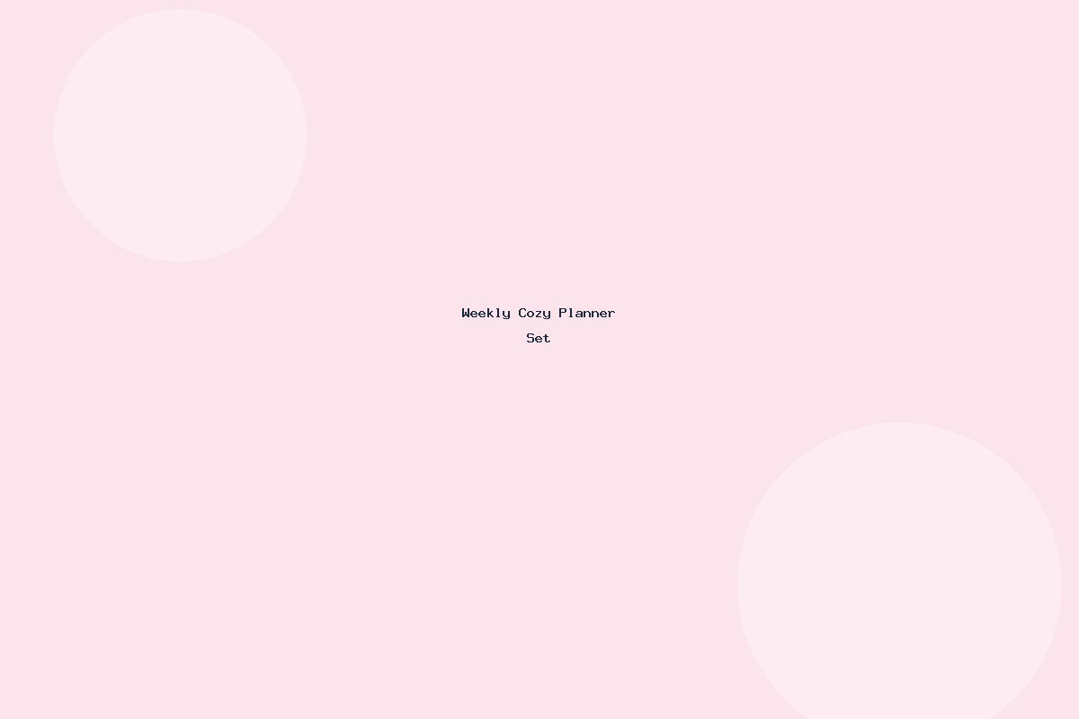 Weekly Cozy Planner Set